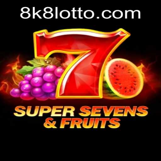 Explore the Thrilling World of 7SuperSevensFruits and Uncover the Excitement with 8k8